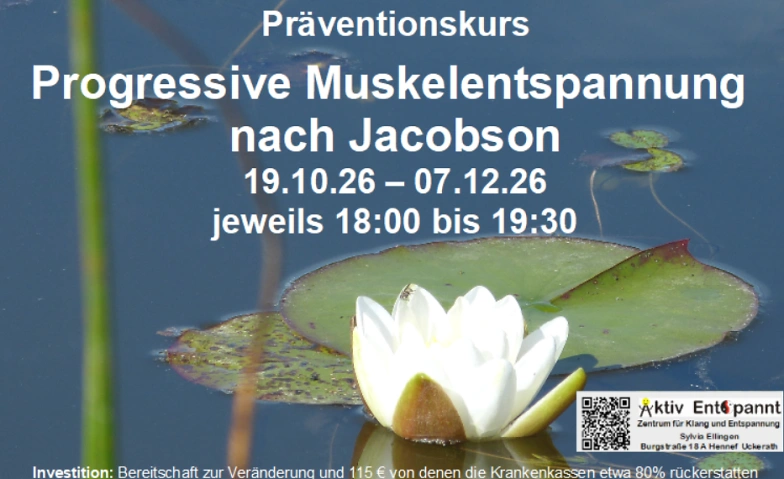 Progressive Muskelentspannung nach Jacobson, Health & Spirituality / Health & Wellbeing, Aktiv Entspannt- Zentrum für Klang und Entspannung Sylvia Ellingen
