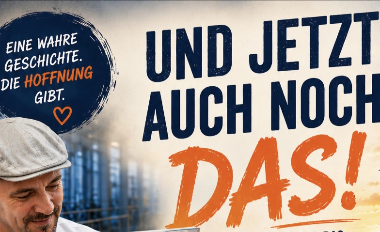 Event-Image for 'Buchpremiere & Lesung  "Und jetzt auch noch DAS"'