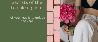 Event-Image for 'Secrets of the Female O!gasm'
