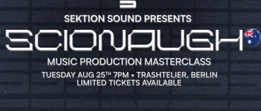Event-Image for 'Scionaugh (AUS) - Ableton Masterclass'