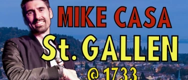 Event-Image for '26 OCT: Mike Casa Show ST. GALLEN!'