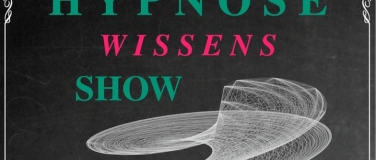 Event-Image for 'Hypnose WISSENS Show'