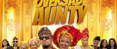 Event-Image for 'Oversabi Aunty / Nigeria 2025 - Filmfestival Box Office...'