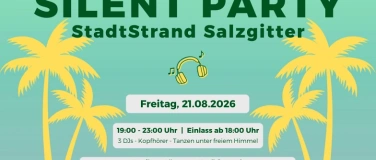 Event-Image for 'Silent Party - Sommer-Highlight am StadtStrand Salzgitter'