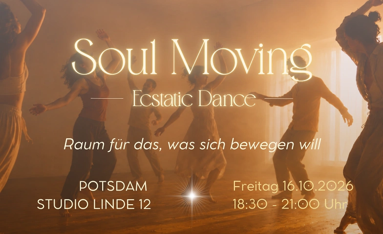 Soul Moving  Ecstatic Dance in Potsdam Tickets