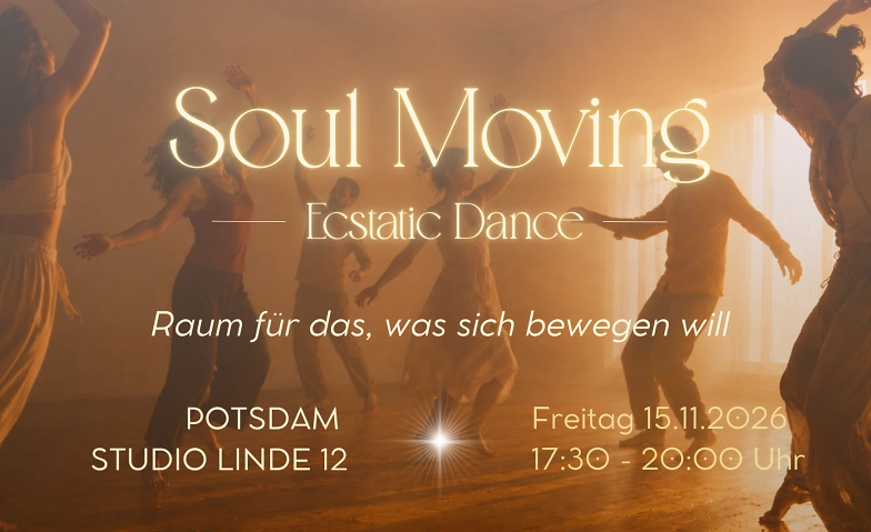 Soul Moving  Ecstatic Dance in Potsdam Tickets