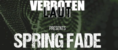 Event-Image for 'Spring Fade'