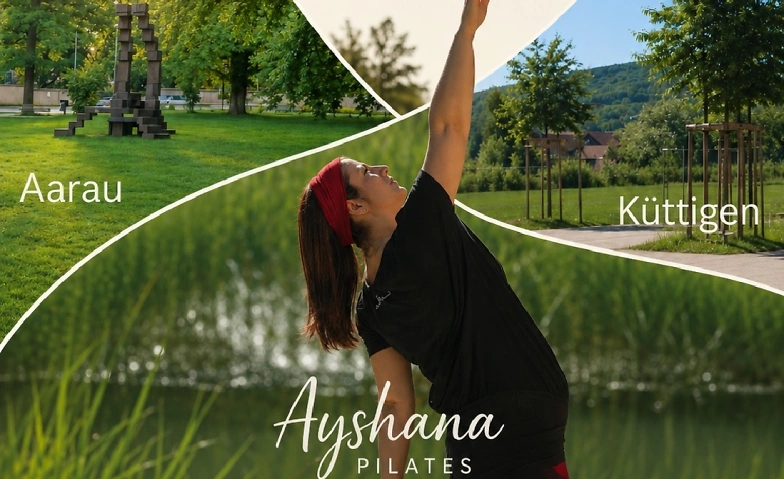 Sommer Pilates mit Ayshana - Aarau Billets