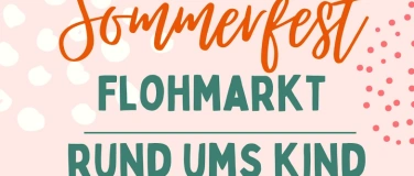 Event-Image for 'Sommerfest mit Flohmarkt "Rund ums Kind"'