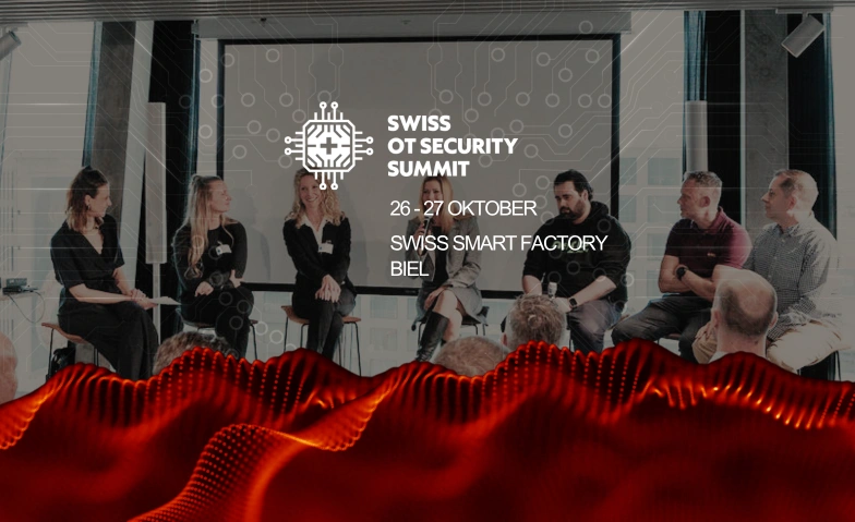 Swiss OT Security Summit 2026 Switzerland Innovation Park Biel/Bienne, Aarbergstrasse 46, 2503 Biel Tickets