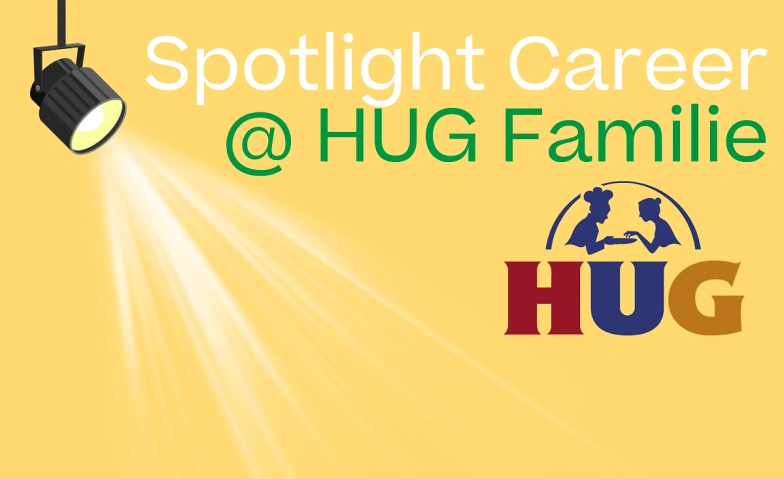 Spotlight Career @ HUG Familie