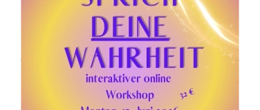 Event-Image for 'Sprich Deine Wahrheit - interaktiver online Workshop'