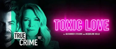 Event-Image for 'Alexander Stevens & Jacqueline Belle True Crime Toxic Love'