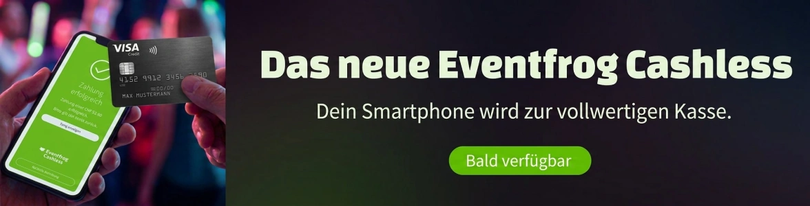 Das neue Eventfrog Cashless kommt!