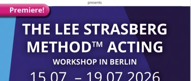 Event-Image for 'THE LEE STRASBERG METHOD ACTING WORKSHOP BERLIN - STUDENTS'