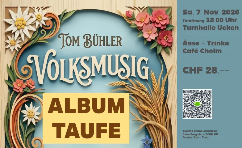 Album Taufe - Tom Bühler - Volksmusig, Konzerte / Pop & Rock, Turnhalle Ueken