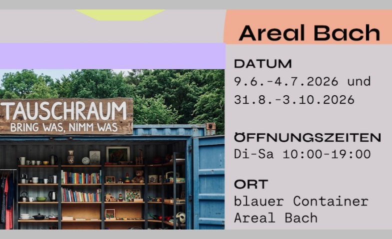 Event-Image for 'Tausch Raum auf dem Areal Bach'