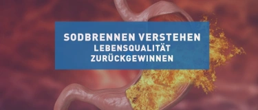 Event-Image for 'Sodbrennen verstehen - Lebensqualit&auml;t zur&uuml;ckgewinnen'