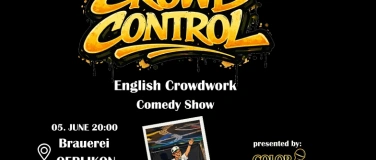 Event-Image for 'Crowd Control: Zurich's English Crowdwork Comedy Show'
