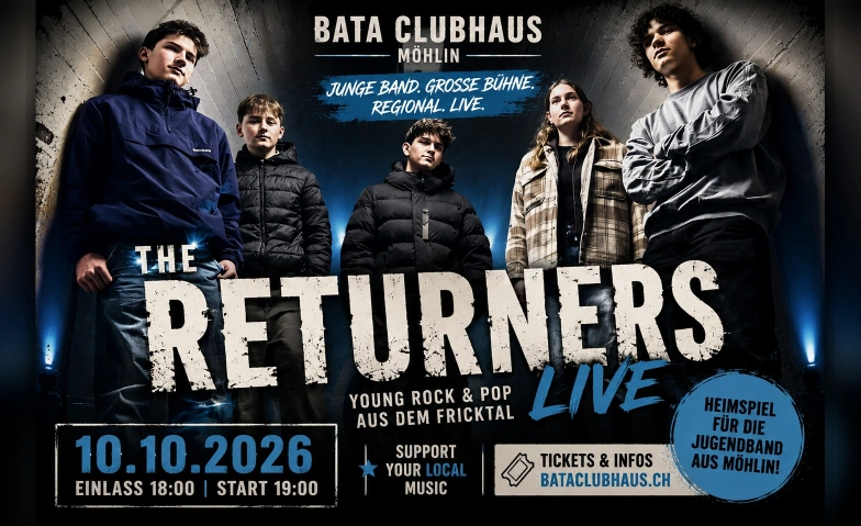 The Returners Live im Bata Clubhaus Bata Clubhaus, Bata-Park 1, 4313 M&ouml;hlin Tickets