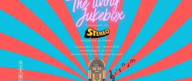 Event-Image for '"The Living Jukebox" mit Stereo'