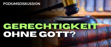 Event-Image for 'Gerechtigkeit ohne Gott?'