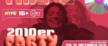 Event-Image for '2010ER PARTY - LOFT CLUB, THUN (+16 / &Uuml;16)'