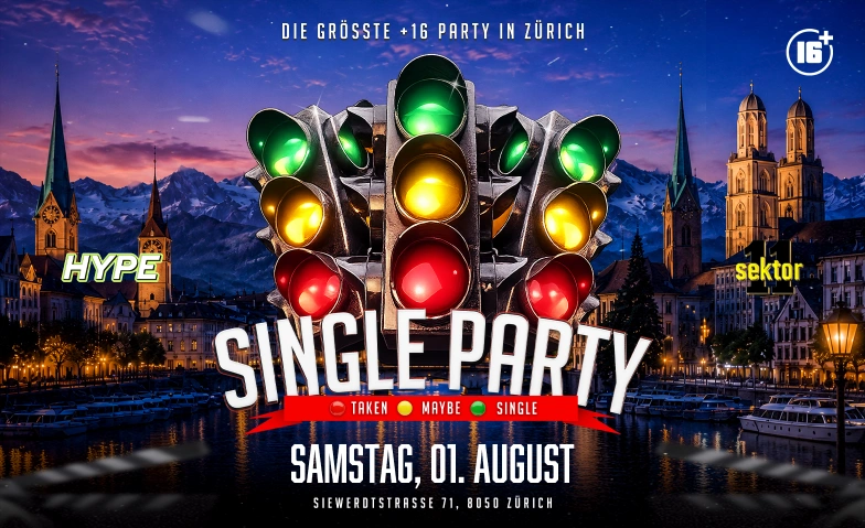 SINGLE PARTY - SEKTOR11, Z&Uuml;RICH (+16 / &Uuml;16) Sektor 11, Siewerdtstrasse 71, 8050 Z&uuml;rich Billets