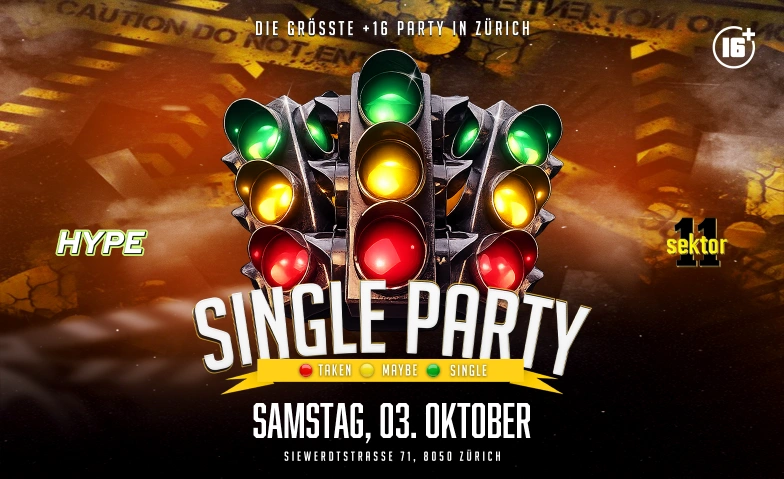 SINGLE PARTY  SEKTOR11, Z&Uuml;RICH (+16 / &Uuml;16) Sektor 11, Siewerdtstrasse 71, 8050 Z&uuml;rich Tickets
