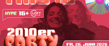 Event-Image for '2010ER PARTY - LOFT CLUB, THUN (&Uuml;16+16)'