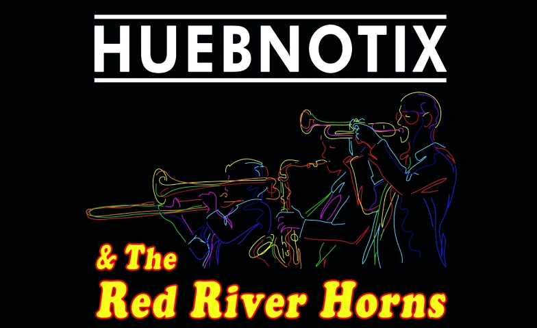 Event-Image for 'HUEBNOTIX & The Red River Horns - The Xmas Concerts'