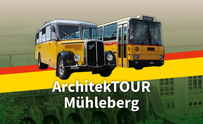 Event-Image for 'ArchitekTOUR M&uuml;hleberg'