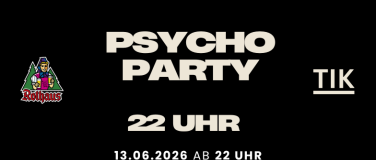 Event-Image for 'Psycho-PARTY im TIK'