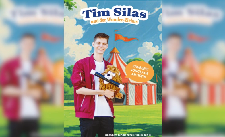 Tim Silas und der Wunderzirkus (Vorpremiere)