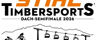 Event-Image for 'STIHL TIMBERSPORTS&reg; DACH Semi Final'