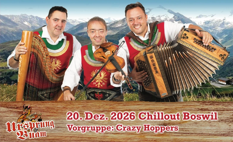 Ursprung Buam - Live in Boswil Chillout, Zentralstrasse 7, 5623 Boswil Billets