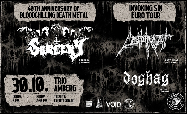 Invoking Sin Euro Tour SORCERY & CUTTHROAT  + DOGHAG Trio Club Amberg, M&uuml;hlgasse 3, 92224 Amberg Tickets