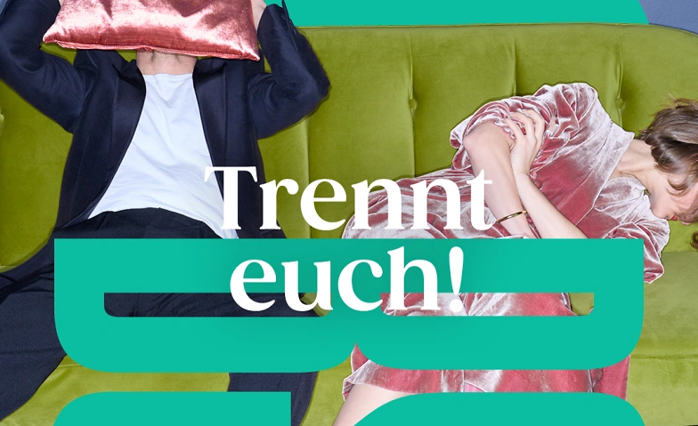 Event-Image for 'Trennt euch!'