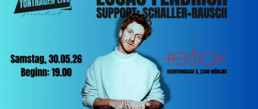 Event-Image for 'Lucas Fendrich LIVE; SUPPORT: Schaller+Rausch'