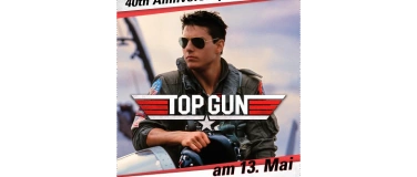 Event-Image for 'Top Gun - Sie f&uuml;rchten weder Tod noch Teufel - 40. Jahrestag'