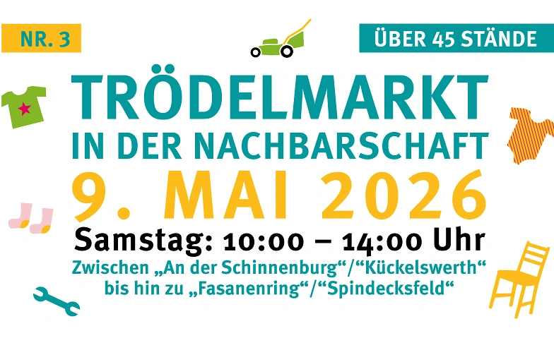 Trödelmarkt in der Nachbarschaft – 9. Mai – über 45 Stände