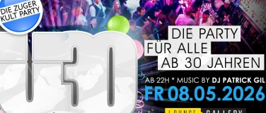 Event-Image for 'Zuger &Uuml;30 Party - Die Kultparty ab 30 Jahren'