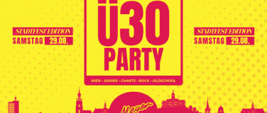 Event-Image for '&Uuml;30 PARTY - STADFEST EDITION'