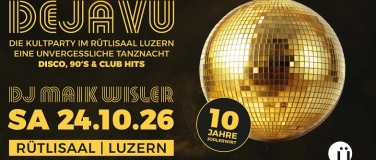 Event-Image for '&Uuml;tanzt D&eacute;j&agrave;-vu mit Maik Wisler'