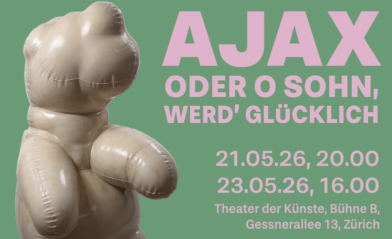 Ajax oder O Sohn, werd' gl&uuml;cklich Billets