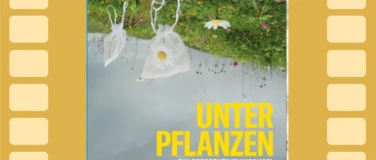 Event-Image for 'UNTER PFLANZEN&ndash;EIN PERSPEKTIVENWECHSEL (OV/d)'