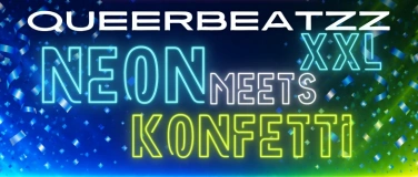 Event-Image for 'Queerbeatzz XXL - Neon meets Konfetti (Vorfeiertag!)'