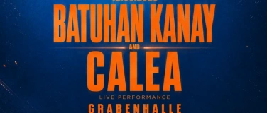 Event-Image for 'Batuhan Kanay & Calea - Live Konzert !'