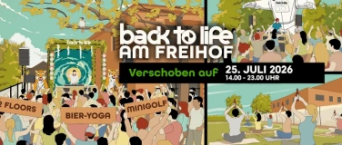 Event-Image for 'Back to life AM FREIHOF / DAYRAVE / GOSSAU'