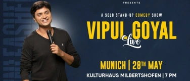 Event-Image for 'Vipul Goyal &ndash; Live in Munich'